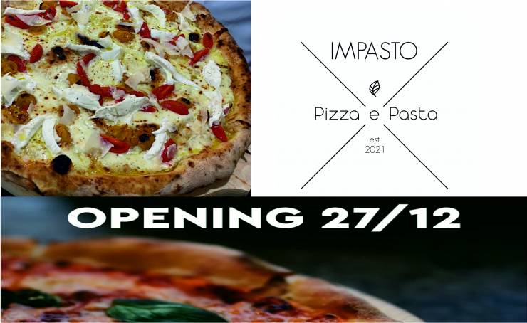 Impasto Pizza e Pasta! Από τη Δευτέρα 27/12 ανοίγει πιτσαρία στην Αλεξάνδρεια με παραδοσιακό ξυλόφουρνο και Ιταλική pizza!