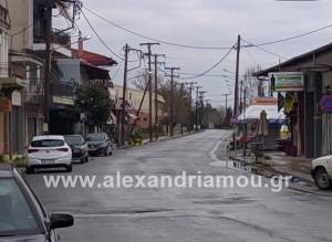 Αλεξάνδρεια Hμαθίας : Έρημη πόλη λόγω κορωνοϊού (Φώτο)