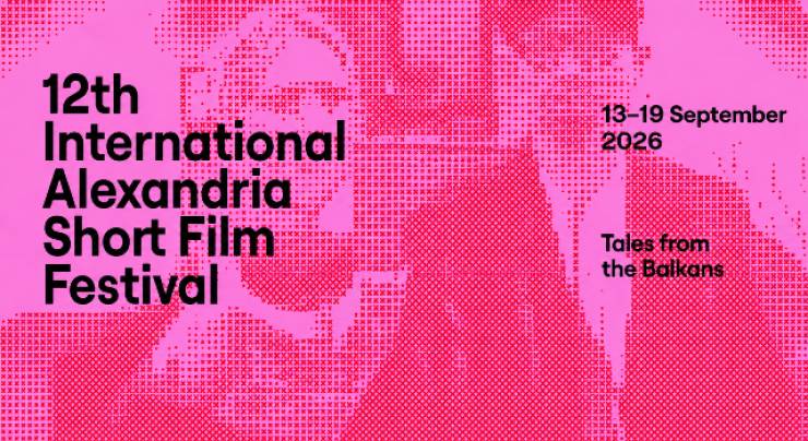 12th International Alexandria Short Film Festival &ldquo;Tales From The Balkans&rdquo;&alpha;&pi;ό 13 - 19 &Sigma;&epsilon;&pi;&tau;&epsilon;&mu;&beta;&rho;ί&omicron;&upsilon; 2026