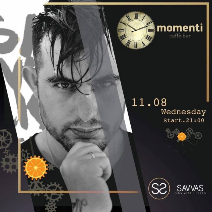 Momenti caffè bar - Το απόλυτο «Live Mix by DJ Savvas Savvoulidis » την Τετάρτη 11 Αυγούστου